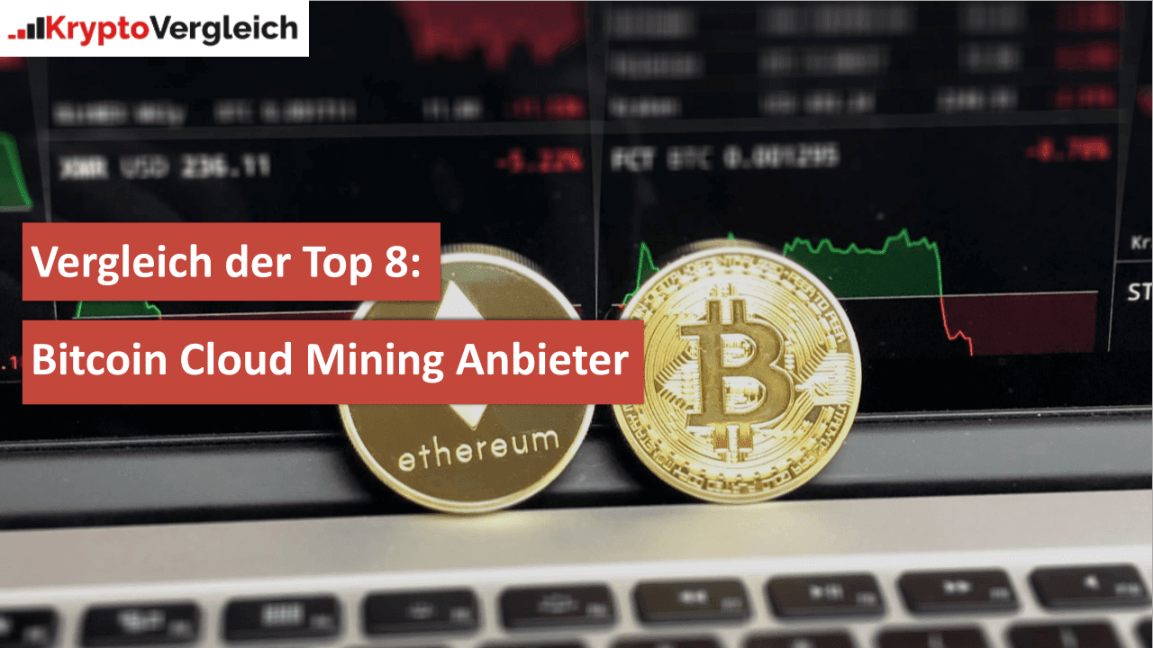 Vergleich der Top 10 Bitcoin Cloud Mining Anbieter