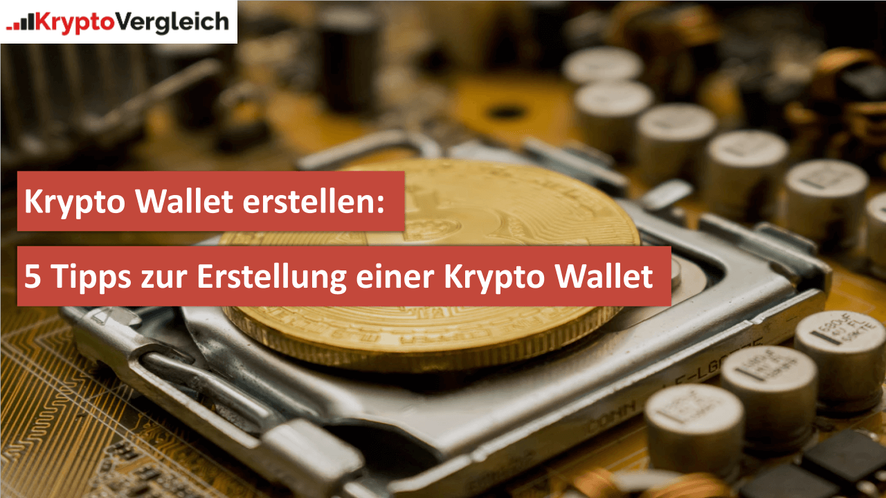 10 Tipps zur Erstellung einer eigenen Krypto Wallet